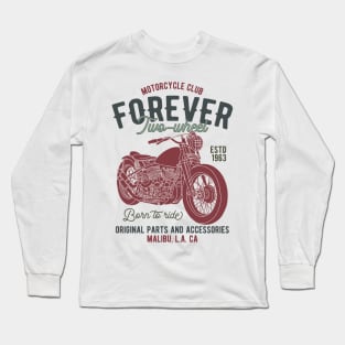 Forever two wheel Long Sleeve T-Shirt